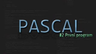 Pascal Tutorial  První program 2 [upl. by Ursal]