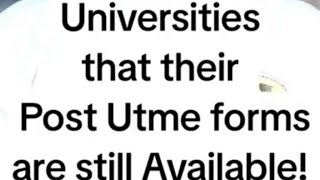 Universities Post Utme Forms still Available [upl. by Orfurd200]