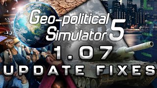 GeoPolitical Simulator 5  Version 107 RELEASES Economic Bugs FIXED [upl. by Marcie657]