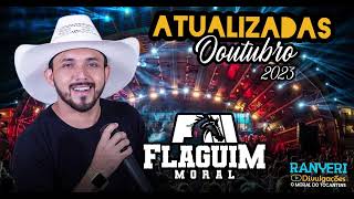 FLAGUIM MORAL ATUALIZADAS OUTUBRO 2023 [upl. by Garap]