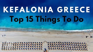 Top 15 Things To Do in Kefalonia Greek Islands [upl. by Laehcar]