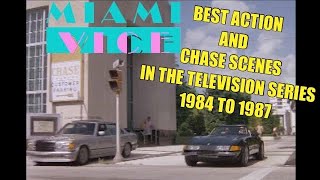 Miami Vice  The Best Action amp Chase Scenes In The TV Series 1984 to 1987 miamivice [upl. by Charteris]