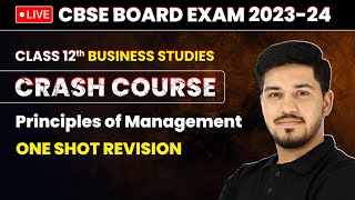 Principles of Management  One Shot Revision  Class 12 Business Studies Crash Course Chapter 2 [upl. by Ynaffi287]