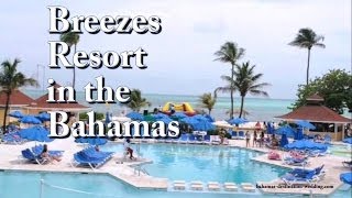 Breezes Resort in the Bahamas [upl. by Tjon363]