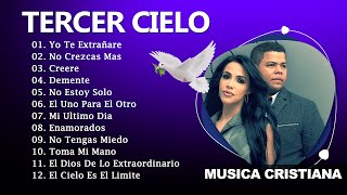 Tercer Cielo  Tercer Cielo Sus Mejores Canciones Mix Nuevo Album  Grandes Exitos [upl. by Agan]