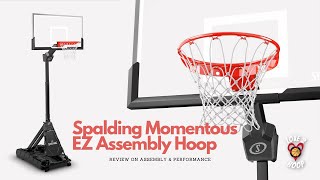 Spalding Momentous EZ Assembly Hoop review [upl. by Pascoe]