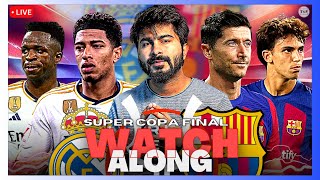 Real Madrid v Barcelona  Supercopa de Espana Final  LIVE Reaction amp WatchAlong [upl. by Nueoras]