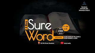 A More Sure Word Barataria SDA Church Service  May 25th 2024 [upl. by Croix]