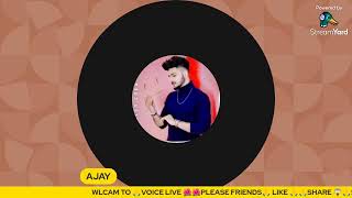 VOICE CHAT  FUN WITH FRIENDS VOICE LIVE EPISOD66🥰VOICECHAT LIVE AJAYMUSICCLUB 🥰🤣🤣😀🥰🥰 [upl. by Shih]