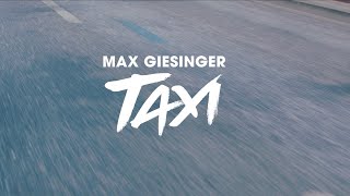 Max Giesinger  Taxi Offizielles Video [upl. by Marbut]