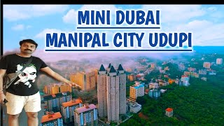 ಮಿನಿ ದುಬೈ ನಮ್ಮ ಮಣಿಪಾಲ ಸಿಟಿ ಉಡುಪಿ  Manipal city Manipal University Manipal udupiManipal MIT Manipa [upl. by Aubrie]