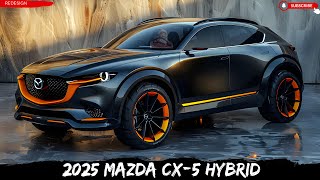 2025 Mazda CX5 New Design Introducing the Next Big Thing [upl. by Gilemette]