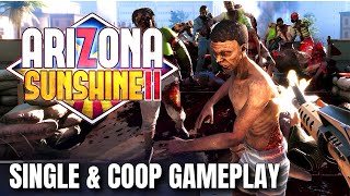 ARIZONA SUNSHINE 2 IS FANTASTIC Single Player amp COOP VR Gameplay [upl. by Supple]