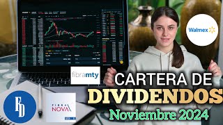 💵🚀ACTUALIZACIÓN DE DIVIDENDOS🤑📊 Noviembre 2024 💥Próximos dividendos FMTYFDAHOSFNOVA17 y Walmex [upl. by Pickens898]