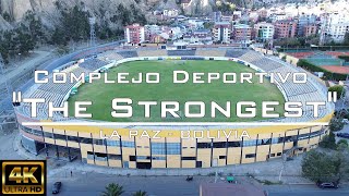 【4K】Asi luce el Complejo Deportivo quotTHE STRONGESTquot ► Achumani  La Paz Bolivia [upl. by Dynah]