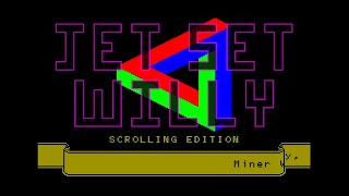 JSW40  Jet Set Willy Scrolling Edition  Full Completion [upl. by Atterehs]