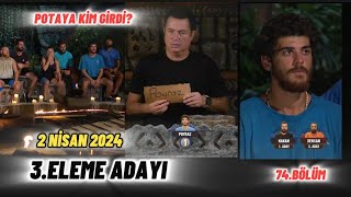 SURVİVOR ALL STAR 74BÖLÜM 2 NİSAN 2024 POTAYA KİM GİRDİ 3ELEME ADAYI BELLİ OLDU survivorallstar [upl. by Rehpoitsirhc]