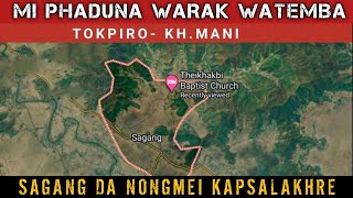 SAGANG DA NONGMEI KAPSILAKHRE  GUNDA SABA TOKPIRO  KHMANI [upl. by Proud]