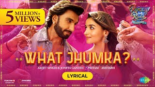 What Jhumka  Lyrical  Rocky Aur Rani Kii Prem Kahaani RanveerAliaArijit JonitaPritamAmitabh [upl. by Noivert62]