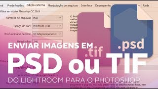 DICA  Editar em PSD ou TIF do Lightroom para o Photoshop [upl. by Jeffrey]