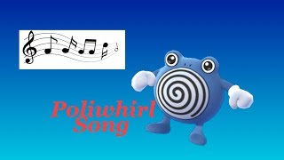 Poliwhirl Song LOL [upl. by Ardnahsal]