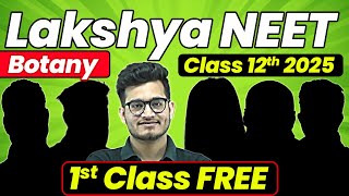 1st Class of Botany by Vipin Sir  Lakshya NEET Batch 🔥 [upl. by Stauder]