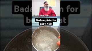 🔥🔥best remedy for Body Heat  How Badam Pisin Helps Regulate amp Control Body Heat [upl. by Lerud]