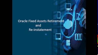 Oracle FA Retirement and Reinstatement [upl. by Niamert]