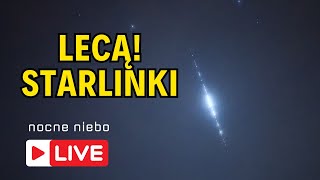 Kosmiczny pociąg Starlink nad Polską  Nocne Niebo live [upl. by Barger]