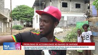 Moradores de Safende pedem a reparação das estradas no Bairro  Fala Cabo Verde [upl. by Riamu]