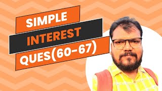 Simple Interest questions 60 to 67 [upl. by Monney]