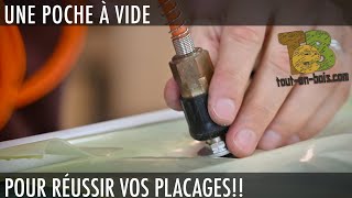 TUTO  Comment coller du placage bois avec une pompe à vide DIY [upl. by Veats]