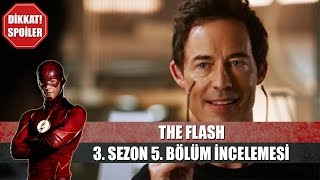 THE FLASH  3 Sezon 5 Bölüm İncelemesi [upl. by Ambrogino]