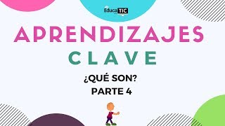 ¿QUÉ SON LOS APRENDIZAJES CLAVE  CURSO GRATIS NUEVO MODELO EDUCATIVO PARTE 4 [upl. by Domeniga]