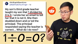 1 divided by 0 a 3rd grade teacher amp principal both got it wrong Reddit rNoStupidQuestions [upl. by Fawcett457]