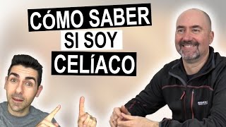 ¿SOY CELÍACO  Cómo saber si soy celíaco y debo dejar de comer gluten [upl. by Arihsak207]