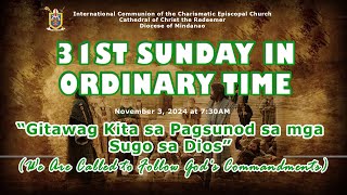 31st Sunday in Ordinary Time  November 3 2024 FR EMETERIO ABUCEJO JR [upl. by Zeuqram986]