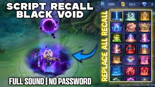 NEW Script Recall Epic Black Void Full Sound  No Password  Patch Terbaru [upl. by Donela]