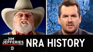 How the NRA Became So Awful  The Jim Jefferies Show [upl. by Giacopo]