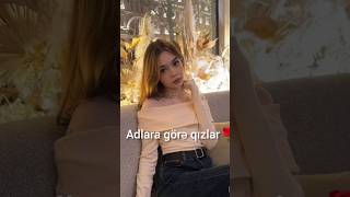 Adlara görə qızlar 🌹 part 6 keşfetteyiz keşfet edit aboneolmayiunutmayin like [upl. by Essila378]