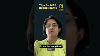 Tips for MBA Reapplicants Understand the reapplication process and plan your reapplication strategy [upl. by Ronna]