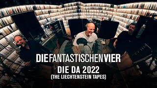 Die Fantastischen Vier  Die Da 2022 Offizielles Musikvideo [upl. by Islaen]