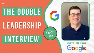 The Google Leadership Interview [upl. by Wiltshire986]