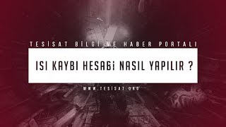 Isı Kaybı Hesabı Nasıl Yapılır [upl. by Sugna589]