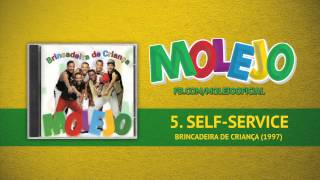 Molejo  SelfService [upl. by Aras]