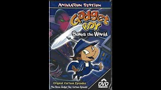 Gadget Boy Saves the World 2003 US DVD [upl. by Dionis]