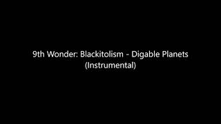 9th Wonder Blackitolism Digable Planets Instrumental [upl. by Acnaiv]