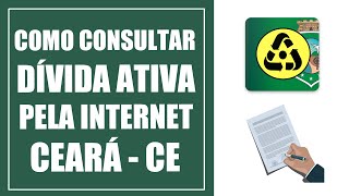 Como Consultar Dívida Ativa pela Internet Ceará CE [upl. by Leamsi471]