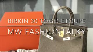 BIRKIN 30 TOGO ETOUPE GHW HQ  MW FASHION TALKY [upl. by Eicnahc]