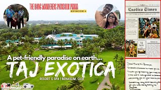 Taj Exotica Resort and Spa EP 4  Property Review  The Bong Wanderers Monsoon Mania 🇮🇳 [upl. by Louanne]